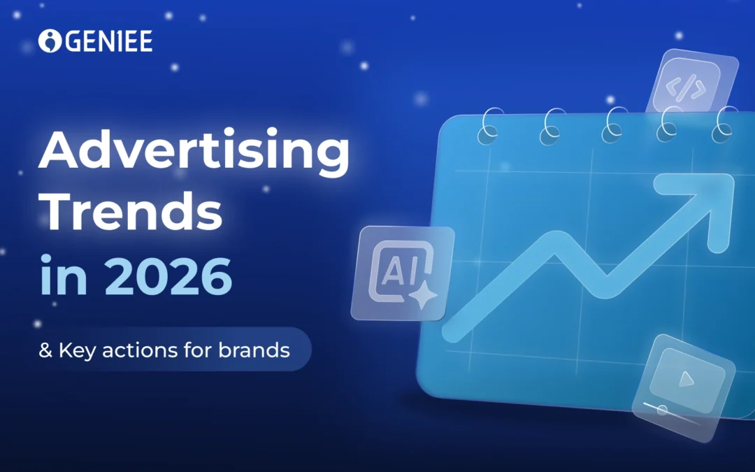 Advertising trends in 2026 and Key actions for brands