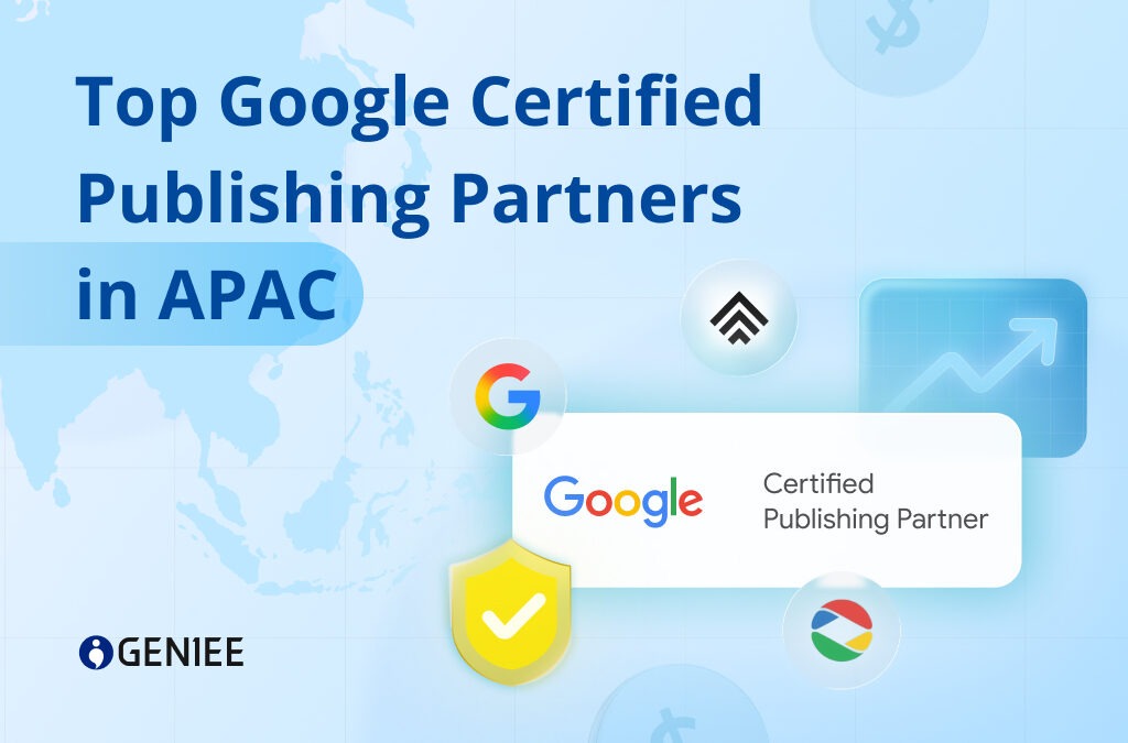 Top Google Certified Publishing Partner ad networks in APAC region