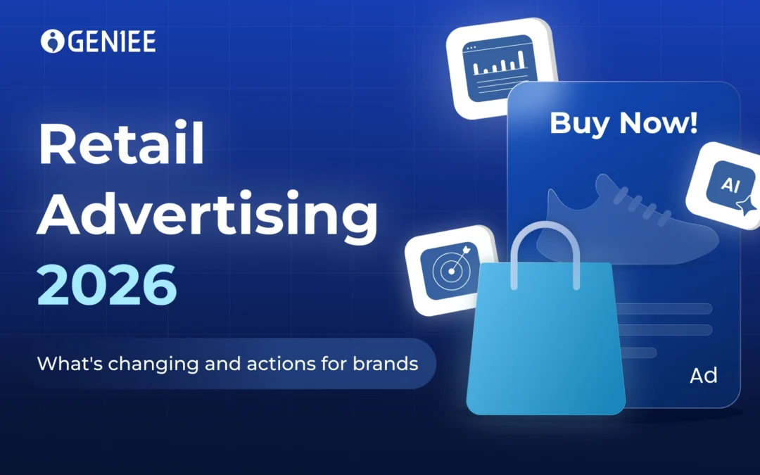 Retail Advertising 2026: What’s Changing and Actions for Brands