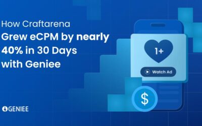 How Craftarena Grew eCPM by nearly 40% in 30 Days with Geniee