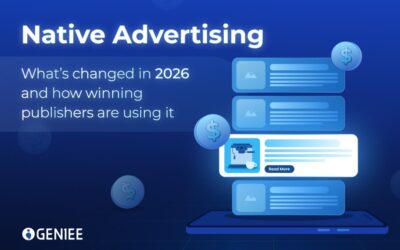 Native advertising – What’s changed in 2026 and how winning publishers are using it