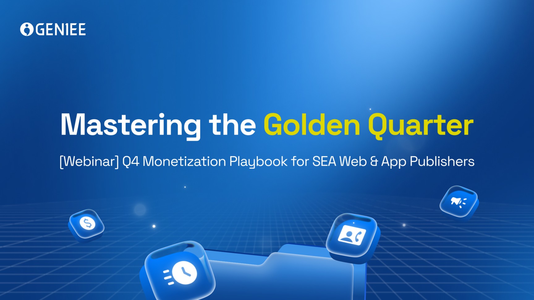 Q4 Monetization Webinar Banner